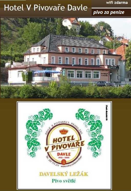 Cíl cesty Davle - Hotel v Pivovaře